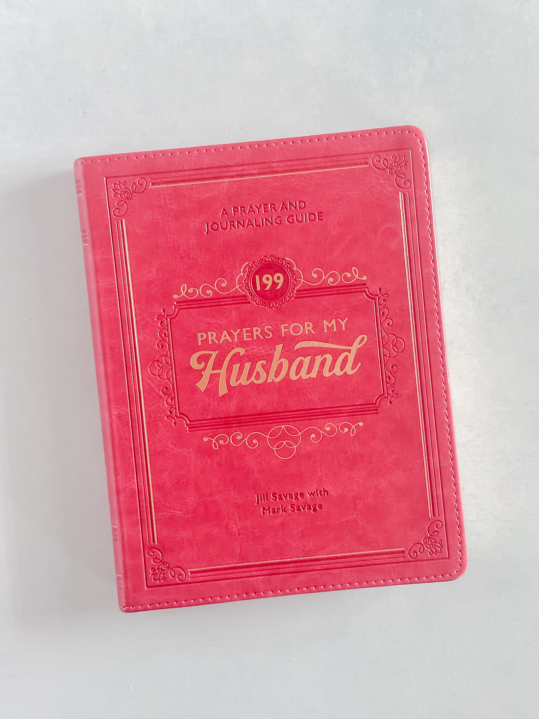 199 Prayers for My Husband