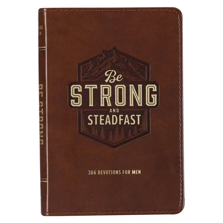 Be Strong And Steadfast Faux Leather Devotional
