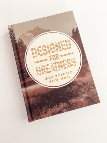 Designed for Greatness Devotions For Men