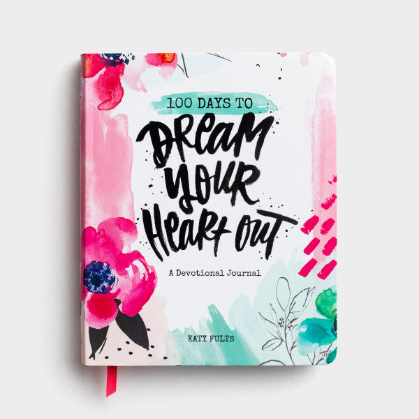 Dream Your Heart Out Devotional Journal