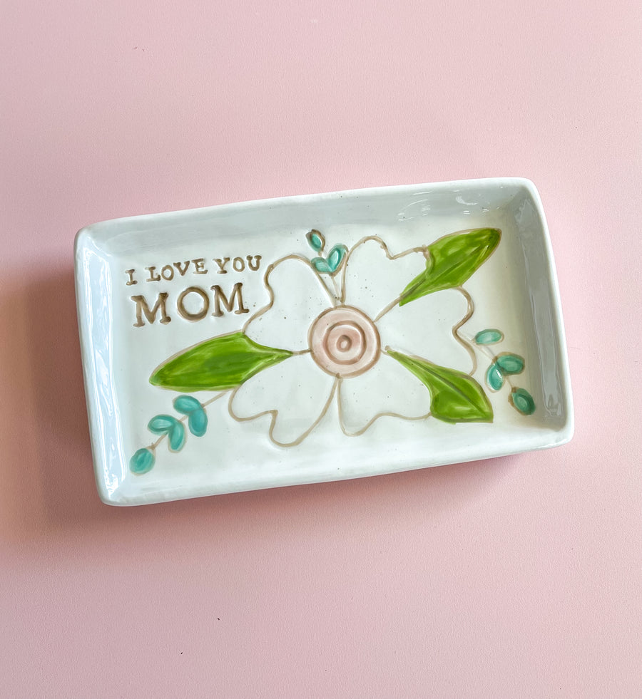 Love You Mom Trinket Tray