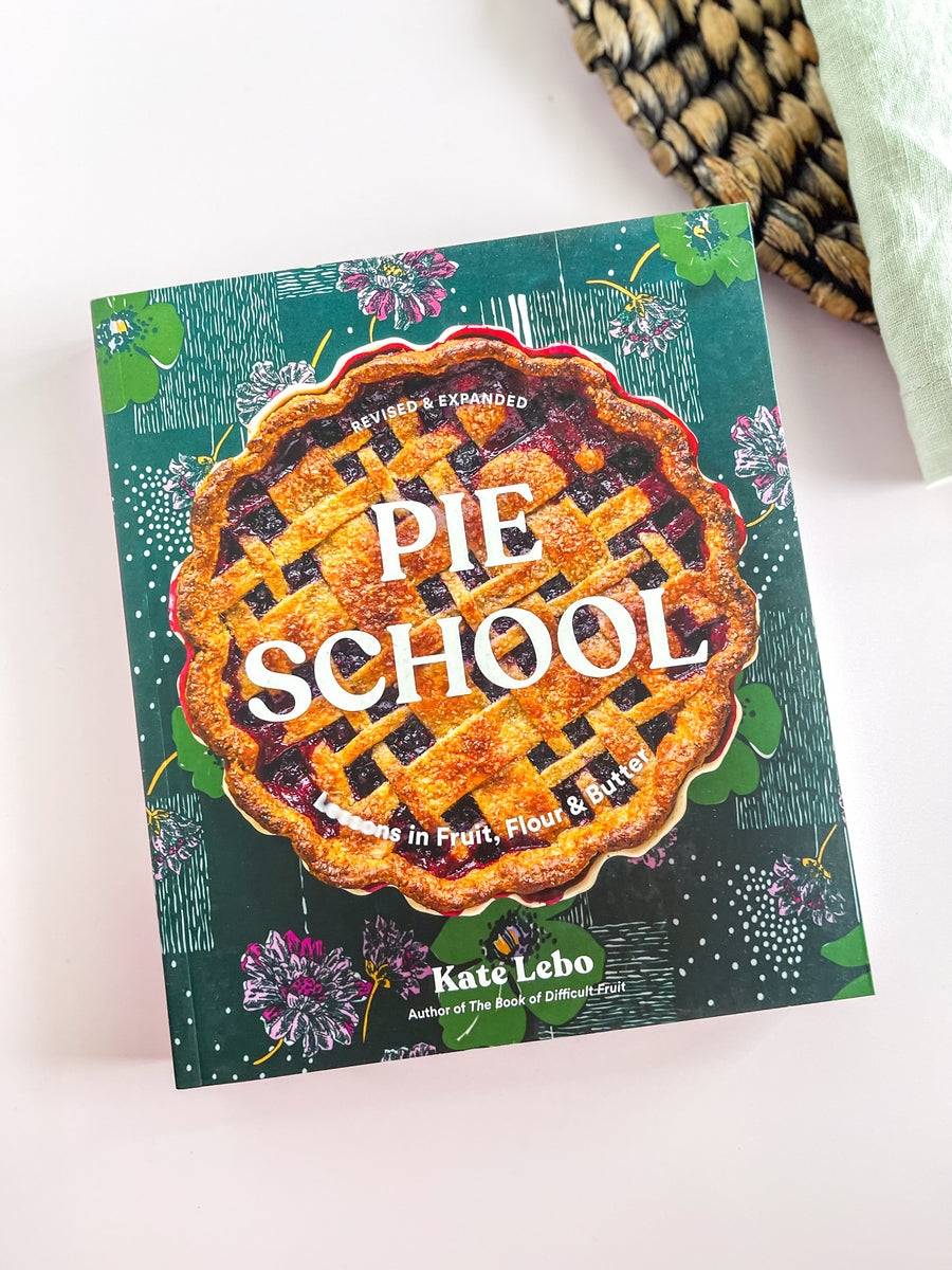 Pie School Cookbook