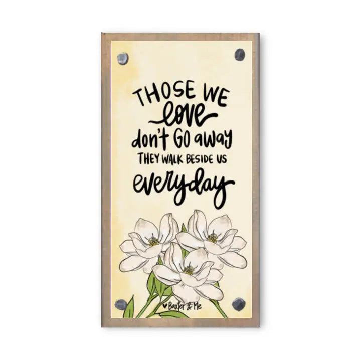 Walk Beside Us Wood Block