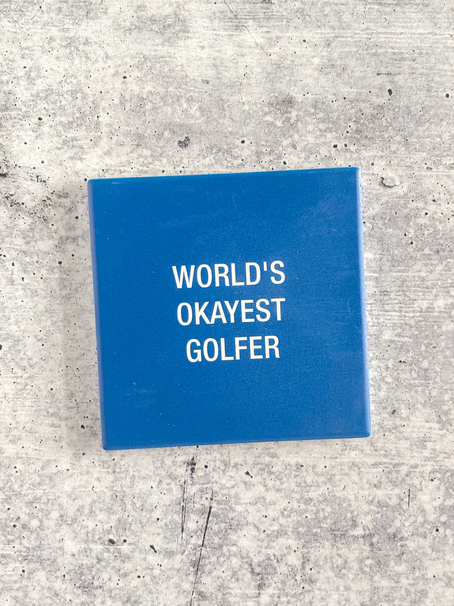 World's Okayest Golfer Coaster