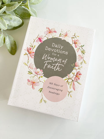 Daily Devotions For A Woman Of Faith